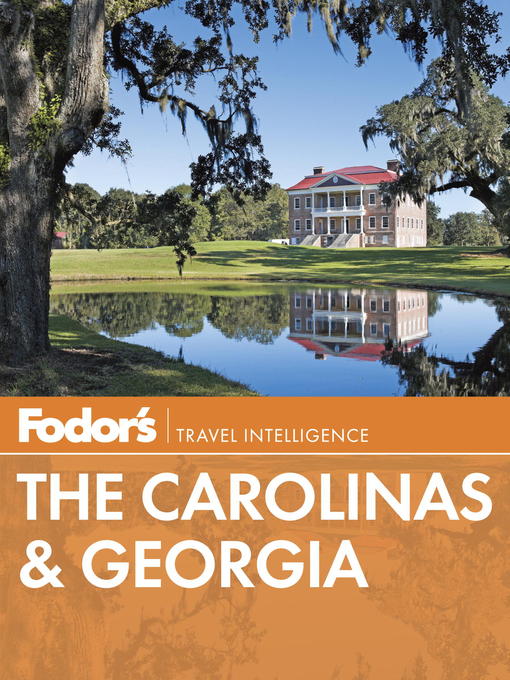 Title details for Fodor's the Carolinas & Georgia by Fodor's - Available